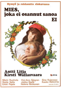 The Man Who Couldn't Say No  (Mies, joka ei osannut sanoa ei)