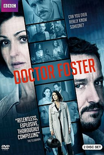 Doctor Foster (1ª Temporada) - Poster / Capa / Cartaz - Oficial 1