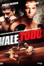 Vale Tudo (Vale Todo: Anything Goes)