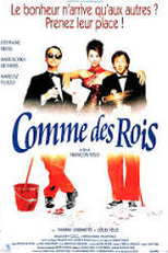 Reis por um dia (Comme des rois)