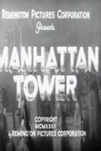 Poster de Filme Manhattan Tower (1932)