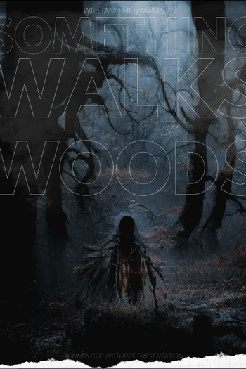 Poster de Filme Something Walks in the Woods (2023)