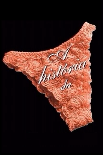 Poster de Curta A História da Calcinha (2001)