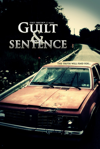 Poster 1 de Filme Guilt & Sentence (2010)