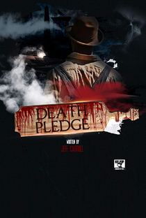 The Death Pledge - Poster / Capa / Cartaz - Oficial 1