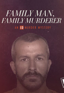 Crimes Misteriosos: O Monstro de Denver (Family Man, Family Murderer: An ID Murder Mystery)