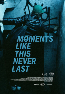 Moments Like This Never Last (Moments Like This Never Last)