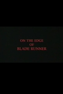 On the Edge of 'Blade Runner' - Poster / Capa / Cartaz - Oficial 1
