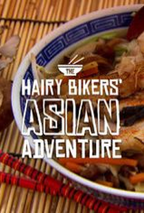 The Hairy Bikers' Asian Adventure - Poster / Capa / Cartaz - Oficial 1