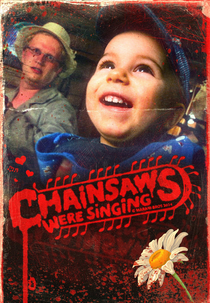 Chainsaws Were Singing (Chainsaws Were Singing)
