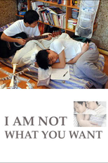 I Am Not What You Want (I Am Not What You Want)