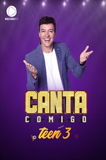 Poster de TV Canta Comigo Teen 3 (2022)