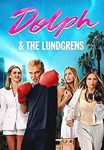 Dolph and the Lundgrens (Dolph and the Lundgrens)