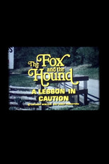 The Fox and the Hound: A Lesson in Caution (The Fox and the Hound: A Lesson in Caution)