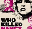 Who Killed Nancy?