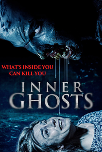 Inner Ghosts: Fantasmas Interiores - Poster / Capa / Cartaz - Oficial 1