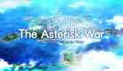 The Asterisk War - The Academy City on the Water