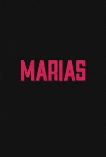 Marias (1ª Temporada) - Poster / Capa / Cartaz - Oficial 1