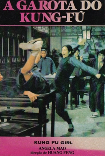 A Garota do Kung-Fu - Poster / Capa / Cartaz - Oficial 2