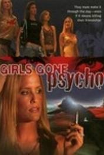 Girls Gone Psycho - Poster / Capa / Cartaz - Oficial 1