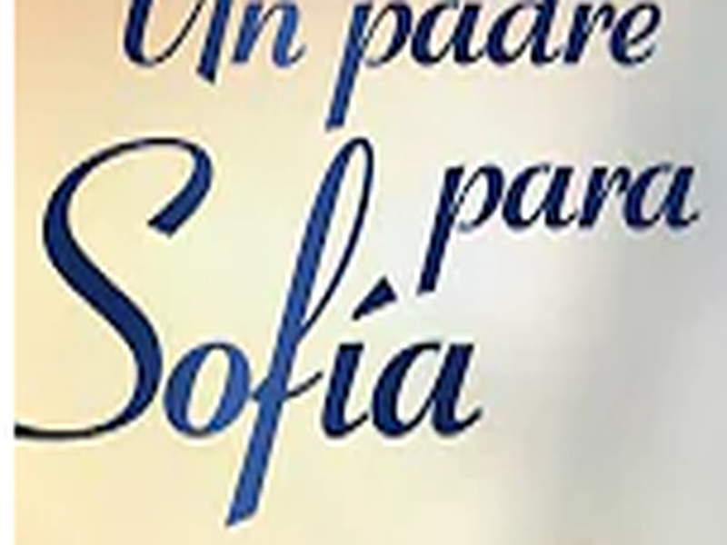 Foto 1 de Un padre para Sofía