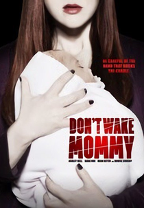 Don't Wake Mommy (Maternal Bonds)