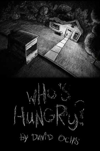  de Curta Who's Hungry? (2008)