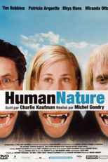 A Natureza Quase Humana (Human Nature)