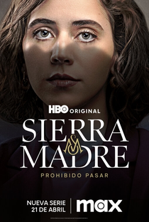 Sierra Madre: Passagem Proibida (1ª Temporada) - Poster / Capa / Cartaz - Oficial 7