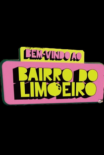 Bairro do Limoeiro - Poster / Capa / Cartaz - Oficial 1