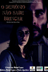 O Demônio Não Sabe Brincar (O Demônio Não Sabe Brincar)
