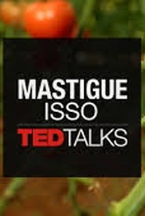 TED Talks: Mastigue isso - Poster / Capa / Cartaz - Oficial 1