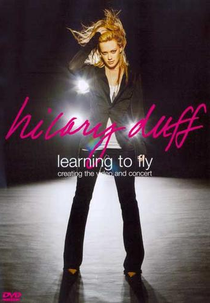 Hilary Duff - Learning to Fly (Hilary Duff: Learning to Fly)
