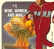 The Six Million Dollar Man: Wine, Women and War