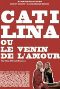 Catilina ou Le venin de l'amour - Poster / Capa / Cartaz - Oficial 1