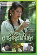 Vodník a Karolínka (Vodník a Karolínka)