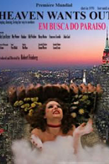 Em Busca do Paraíso (Heaven wants out )