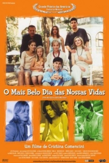  de Filme O Mais Belo Dia das Nossas Vidas (2002)