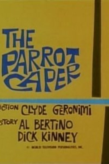 Poster de Episódio The Parrot Caper (1961)
