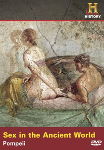 Sexo no mundo antigo: Prostituição em Pompéia (Sex in the ancient world - Pompeii)