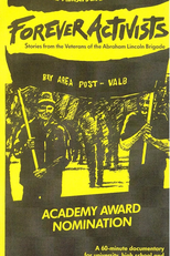 Forever Activists: Stories from the Veterans of the Abraham Lincoln Brigade (Forever Activists: Stories from the Veterans of the Abraham Lincoln Brigade)