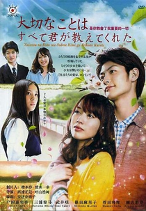 Taisetsu na Koto wa Subete Kimi ga Oshiete Kureta (Taisetsu na Koto wa Subete Kimi ga Oshiete Kureta)