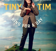 Tiny Tim: Rei por um Dia
