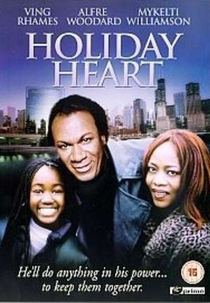 A Vida é Mesmo Assim (Holiday Heart)