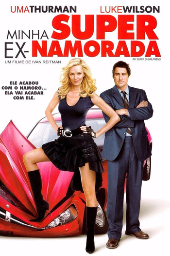  de Filme Minha Super Ex-Namorada (2006)