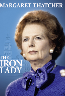 Margaret Thatcher - A Dama de Ferro - Poster / Capa / Cartaz - Oficial 1