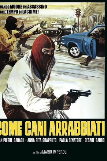  de Filme Como Cães Raivosos (1976)