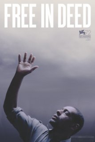 Poster 1 de Filme Free in Deed (2015)
