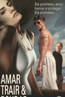 Amar, Trair & Roubar  - Poster / Capa / Cartaz - Oficial 2