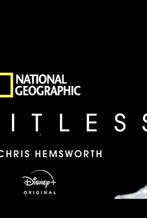Sem Limites com Chris Hemsworth (1ª Temporada) - Poster / Capa / Cartaz - Oficial 3